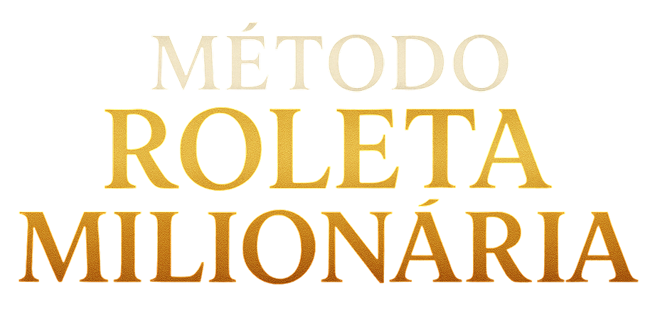 Método Roleta Milionária
